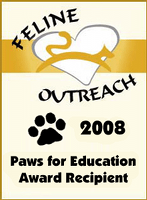 Feline Outreach Paws for Education Award 2008